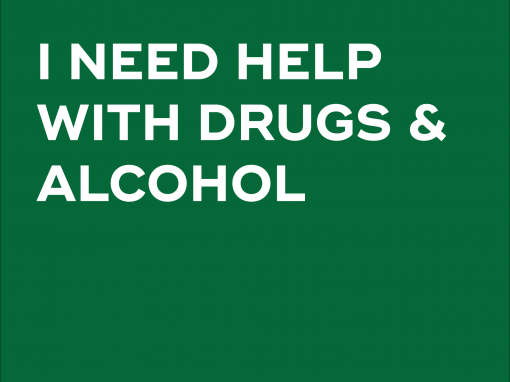 HELP WITH DRUGS AND ALCOHOL