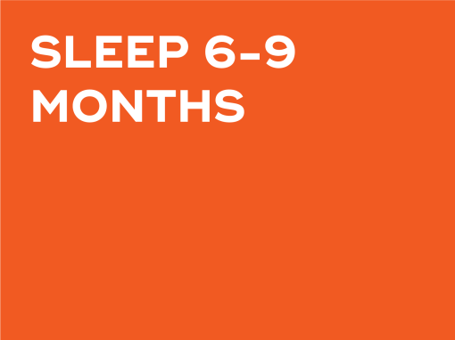 SLEEP 6-9 MONTHS