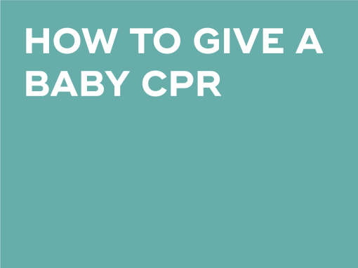 HOW TO GIVE A BABY CPR
